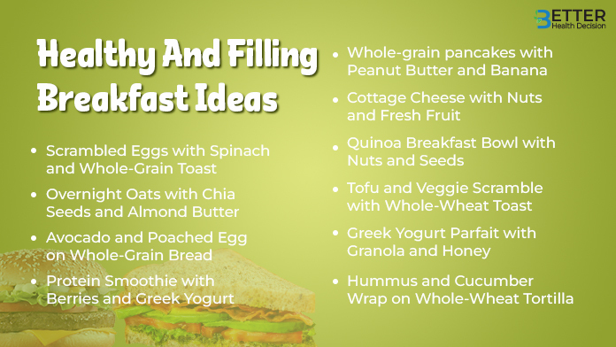 Healthy And Filling Breakfast Ideas